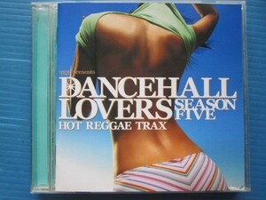 DANCEHALL LOVERS SEASON FIVE ダンスホールラヴァーズ