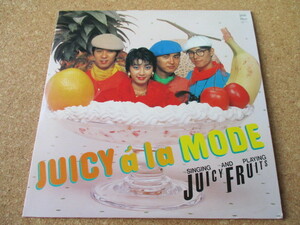 Juicy Fruits/Juicy a La Mode ジューシィ・フルーツ 80年 傑作名盤♪！ 国内盤♪！ 廃盤♪！テクノ・ポップ・レジェンド♪！近田 春夫♪！