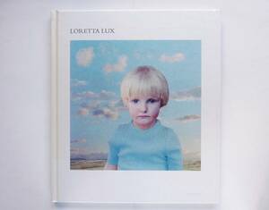 ロレッタ・ラックス Loretta Lux