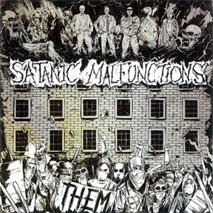 ＊中古CD SATANIC MALFUNCTIONS/THEM 2013年作品 DOOM参加 U.K SPEED HARDCORE HERESY RIPCORD STUPIDS DOCTOR AND THE CRIPPENS