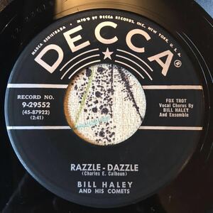 BILL HALEY AND HIS COMETS US Original 7inch RAZZLE DAZZLE ロカビリー