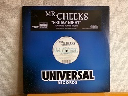 HipHop Mr Cheeks / Friday Night 12インチです。