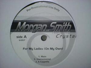 R&B Morgan Smith / For My Ladies 12インチ新品です。