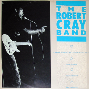 【LP】THE ROBERT CRAY BAND / Change Of Heart, Change Of Mind (S.O.F.T.)