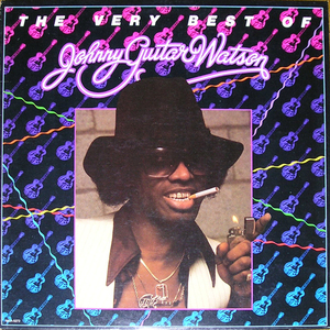 【LP】THE VERY BEST OF JOHNNY GUITR WATSON 
