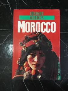 80年代　洋書　モロッコ　写真集　INSIGHT GUIDE MOROCCO インサイトガイド　文化　英語　現地　アート　旅行