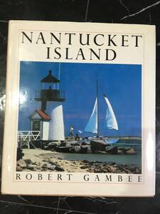 80年代 写真集 Nantucket Island ナンタケット島 ケープゴッド 英語 洋書 風景 景色 アート マサチューセッツ州　島