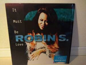 ■ROBIN S. / IT MUST BE LOVE アナログ