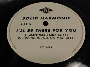 ■SOLID HARMONIE / I'LL BE THERE FOR YOU アナログ