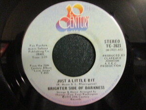 Brighter Side Of Darkness ： Just A Little Bit 7'' / 45s ★ '73 ヤングソウル ! Funky !! ☆ c/w Something To Remember You By