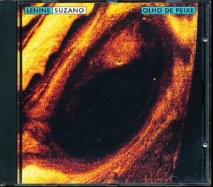 レニーニ & スザーノ/Lenine & Suzano - Olho De Peixe　4枚同梱可能　4B000062WSJ