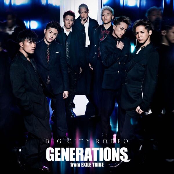 BIG CITY RODEO CD GENERATIONS from EXILE TRIBE LDH 白濱亜嵐 片寄涼太 小森隼