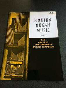 MODERN ORGAN MUSIC BOOK1/モダンオルガンミュージック・楽譜・英国作曲家