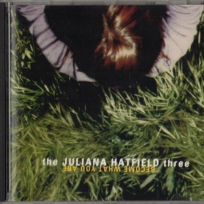 The Juliana Hatfield Three / Become What You Are (輸入盤CD) ジュリアナ・ハットフィールド