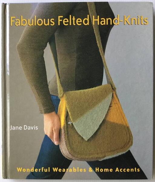 送料無料■ARTBOOK_OUTLET■86-109★おしゃれで素晴らしいフェルトのハンドニット 着用インテリアに FABULOUS FELTED HAND-KNIT Jane Davis