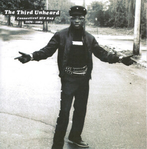 V.A./The Third Unheard (Connecticut Hip Hop 1979-1983)★Stones Throw Records