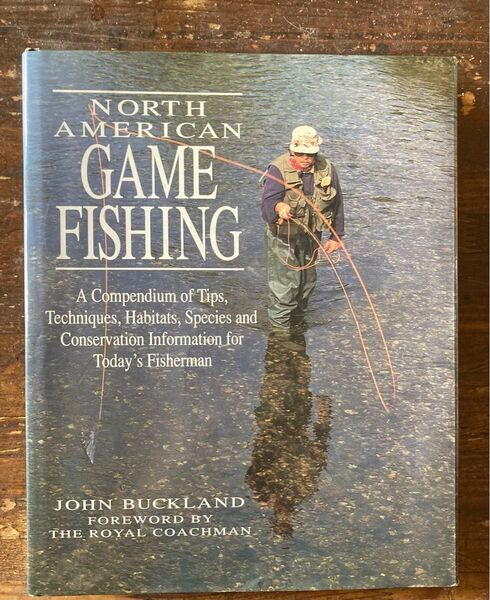 (レア品) John Buckland. North American Game Fishing: カラー英語版ハードカバー