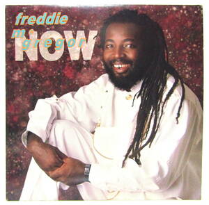 ジャマイカ盤 LP　Freddie McGregor　NOW　　フレディーマクレガー　Steely & Clevie