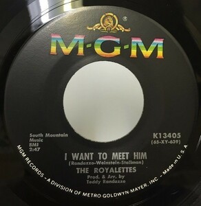 THE ROYALETTES/I WANT TO MEET HIM シングルレコード