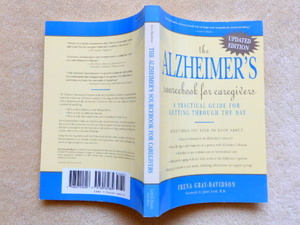 ..　THE ALZHEIMER'S SOURCEBOOK FOR CAREGIVERS: A Practical Guide for Getting Through the Day (アルツハイマー型認知症の介護)