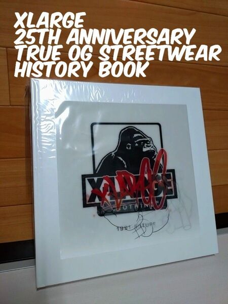 【未開封品】XLARGE 25TH ANNIVERSARY True OG Streetwear HISTORY BOOK