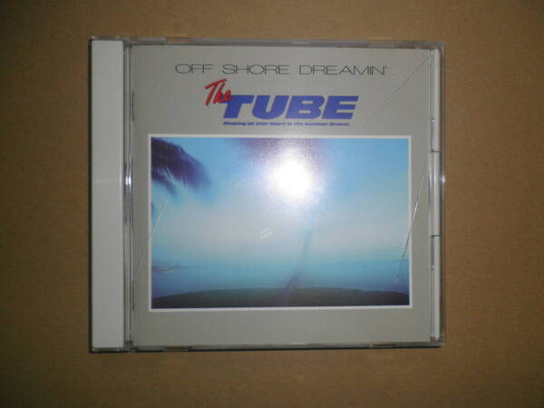 【即決】中古CD THE TUBE「OFF SHORE DREAMIN'」ザ・チューブ