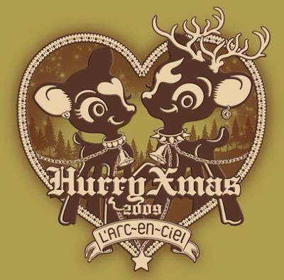 L'Arc～en～Ciel - L'Arc～en～Ciel Hurry Xmas 2010