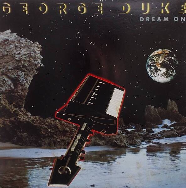 匿名・送料無料! ジョージ・デューク/George Duke LPレコード 「ドリーム・オン/Dream On」