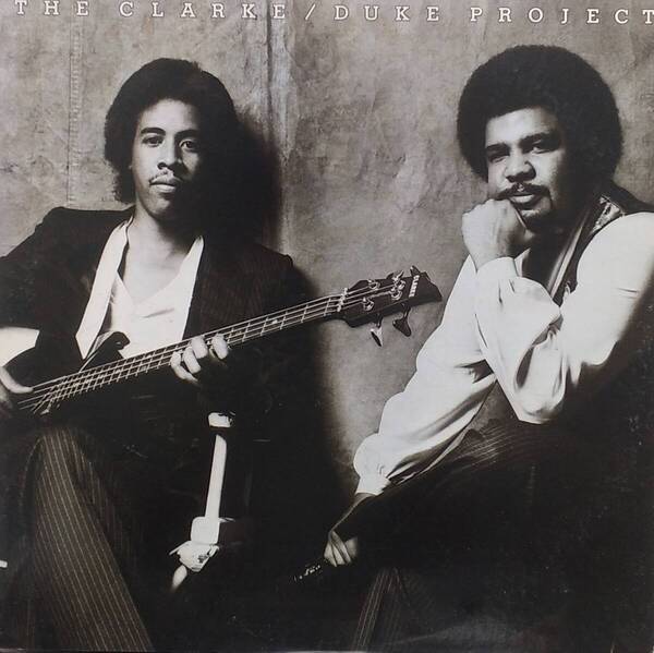 匿名・送料無料! 「スタンリークラーク&ジョージ・デューク・プロジェクト/The Clarke/Duke Project 」 LPレコード