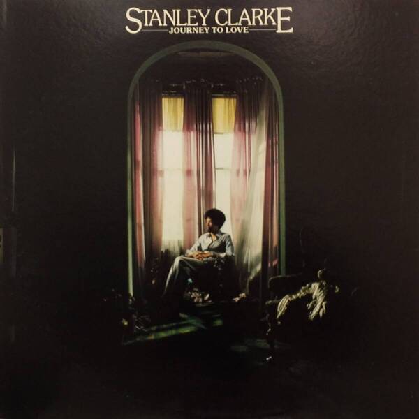 匿名・送料無料! スタンリー・クラーク/Stanley Clarke LPレコード 「ジャーニー・トゥ・ラヴ/Journey To Love」Jeff Beck
