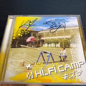 Hi-Fi CAMP キズナ サイン入り