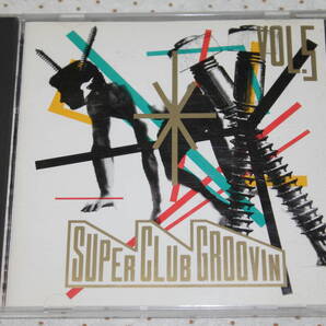 国内CD★スーパー・クラブ・グルーヴィン SUPER CLUB GROOVIN VOL.5★プロディジー/デジタル・オーガズム/ビット・バイ・ビット