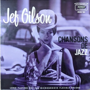 Jef Gilson ジェフ・ギルソン - Chansons De Jazz 限定10インチ・アナログ・レコード