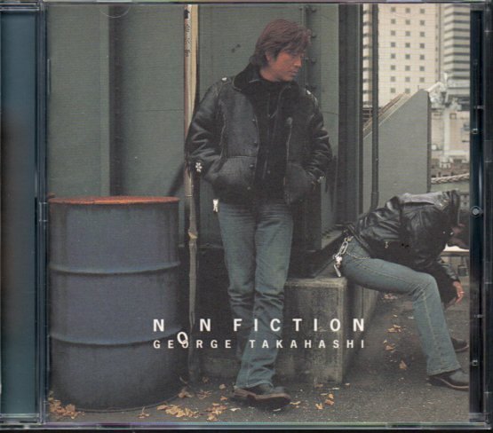 高橋ジョージ「NON FICTION」THE虎舞竜