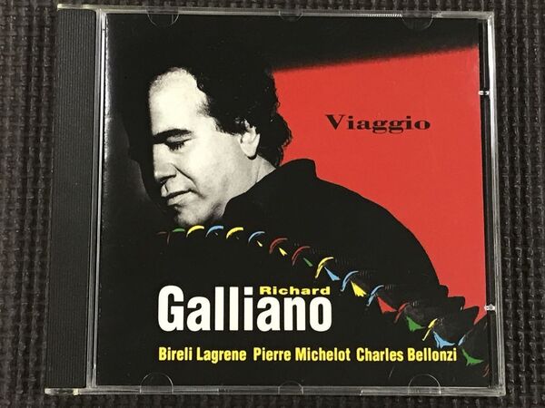リシャール・ガリアーノ RICHARD GALLIANO VIAGGIO ヴィアージョ CD