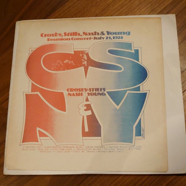 Crosby, Stills, Nash & Young /Reunion Concert July 25, 1974 レコード