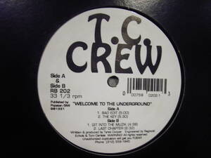 T.C. CREW / WELCOME TO THE UNDERGROUND /LAST CHAPTER/THE KEY/シカゴハウス/LARRY HEARD,MR FINGERS ネタ