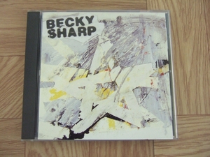 【CD】ベッキー・シャープ / BECKY SHARP　