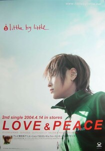 little by little/Love & Peace/未使用・非売品ポスター梱包料込