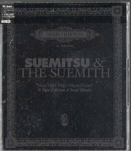 スエミツ&ザ・スエミスSUEMITSU&THE SUEMITH/Man Here Plays Mean Piano - A New Edition 4 Sony Music