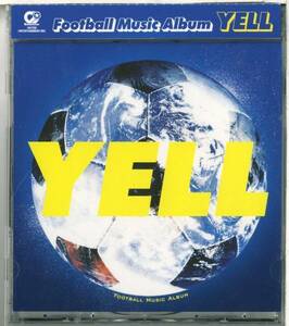 Football Music Album YELL* tree pear ..+ Imawano Kiyoshiro / Hamada Shogo /.. history ./ one 10 three 10 one / Sakai Maki is wrench punch Drgon Ash/TOKYO No.1 SOUL SET