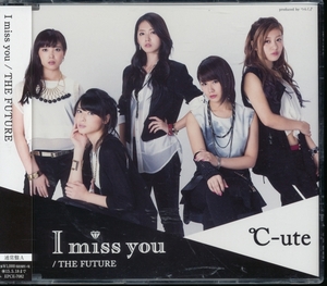 キュートC-ute★℃-ute/I miss you/THE FUTURE(通常盤A)