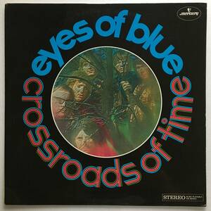 EYES OF BLUE「THE CROSSROADS OF TIME」UK ORIGINAL MERCURY 20134 SMCL '68 UK PSYCH PROGRESSIVE ROCK LAMINATED SLEEVE feat.MELLOTRON