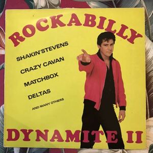 Various Rockabilly Dynamite II LP German Press Shakin’ Stevens Crazy Cavan Deltas Teds ロカビリー サイコビリー
