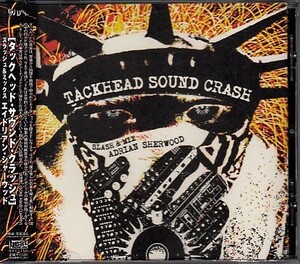 【TACKHEAD SOUND CRASH: SLASH&MIX: ADRIAN SHERWOOD】 ON-U SOUND/CD・帯付