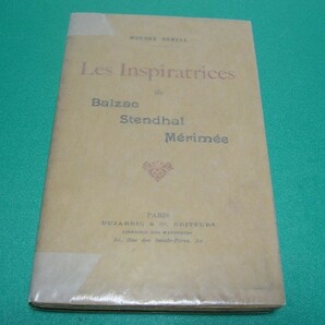 ☆H.Rebell: LES INSPIRATRICES DE BALZAC, STENDHAL, MERIMEE☆フランス文学/バルザック/スタンダール/メリメの画像1