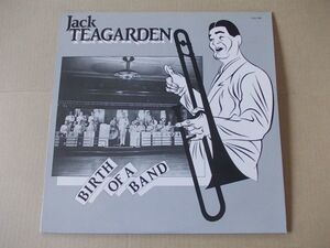 P4356　即決　LPレコード　ジャック・ティーガーデン　JACK TEAGARDEN『BIRTH OF A BAND』　輸入盤　カナダ盤？