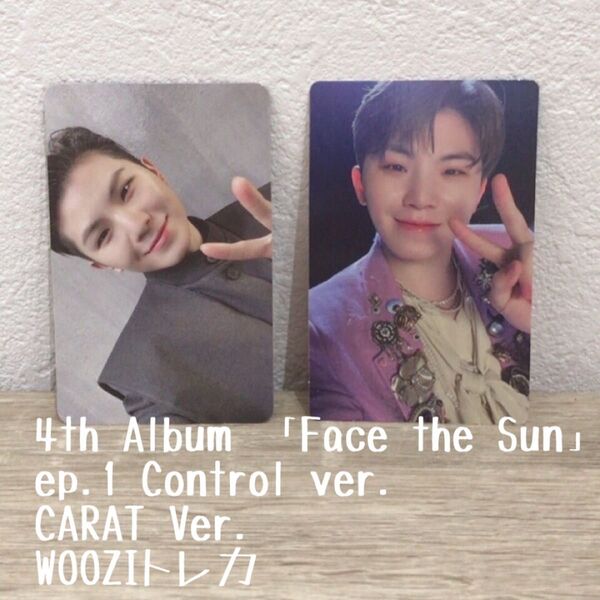 4th Album 「Face the Sun」ep.1 Control ver.CARAT Ver.WOOZIトレカ