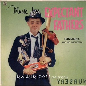 33-1911/1912★Fontanna & his Orchestra　Music of Expectant Fathers