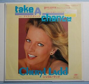 Cheryl Ladd - テイク・ア・チャンス シングル盤